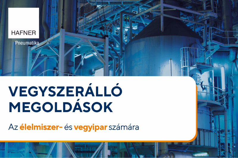 Vegyszerálló pneumatikai megoldások az élelmiszer- és vegyipar számára