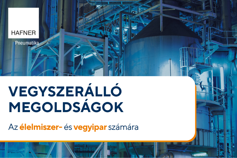 Vegyszerálló pneumatikai megoldások az élelmiszer- és vegyipar számára
